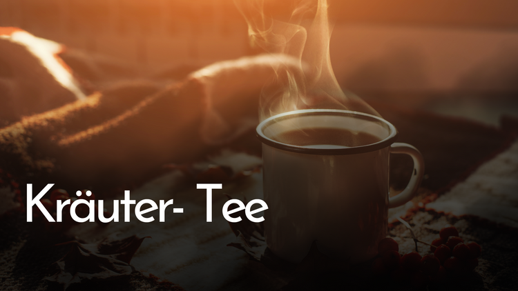 Kräuter Tee