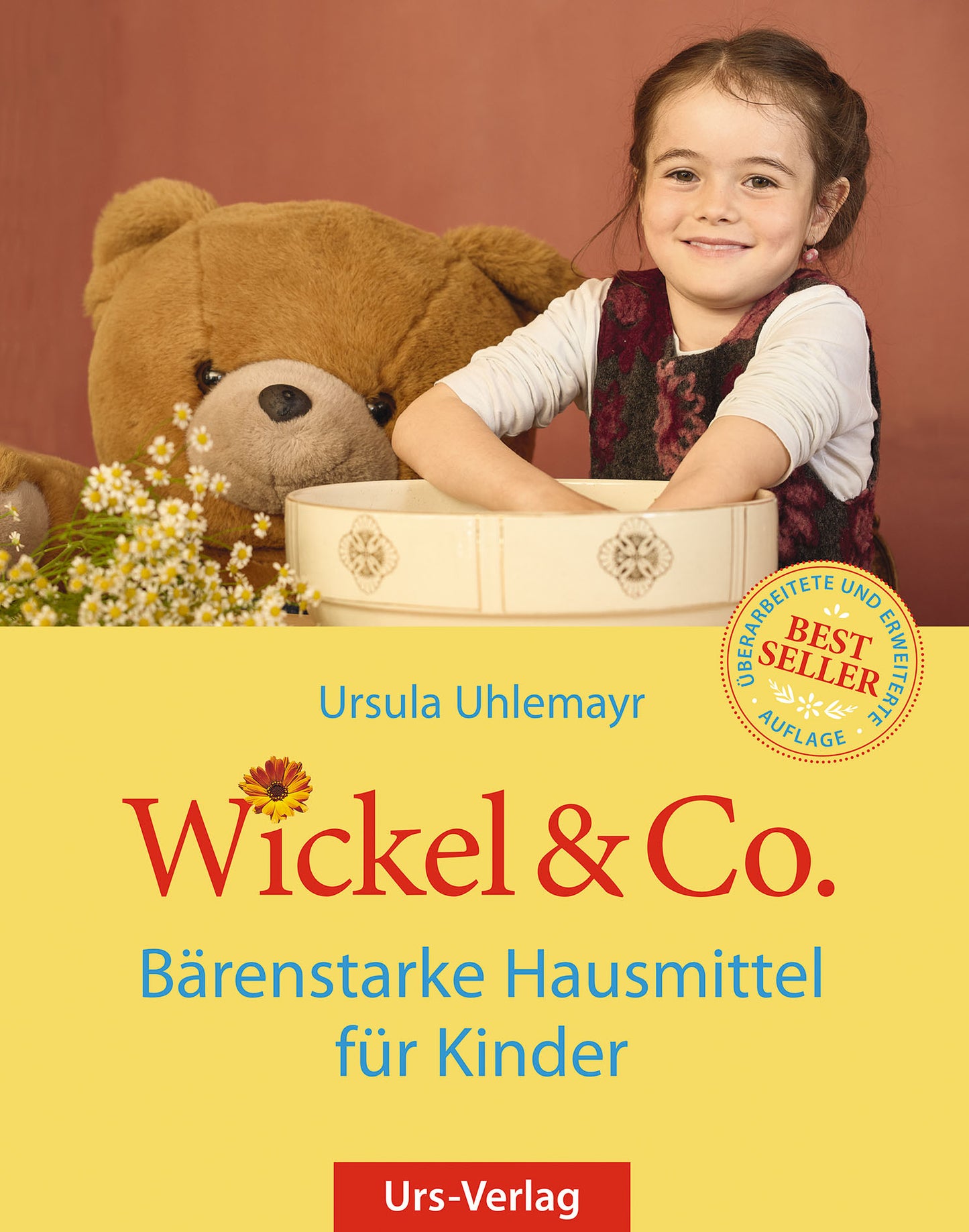 "Wickel & Co. – Bärenstarke Hausmittel für Kinder" von Ursula Uhlemayr