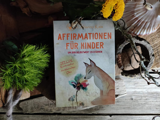 Affirmationskarten für Kinder – Stärken, fördern & duftend begleiten mit ätherischen Ölen