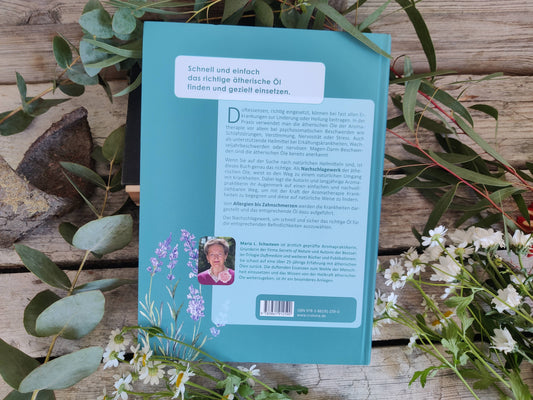 Duftmedizin - Das Praxisbuch von Maria L. Schasteen