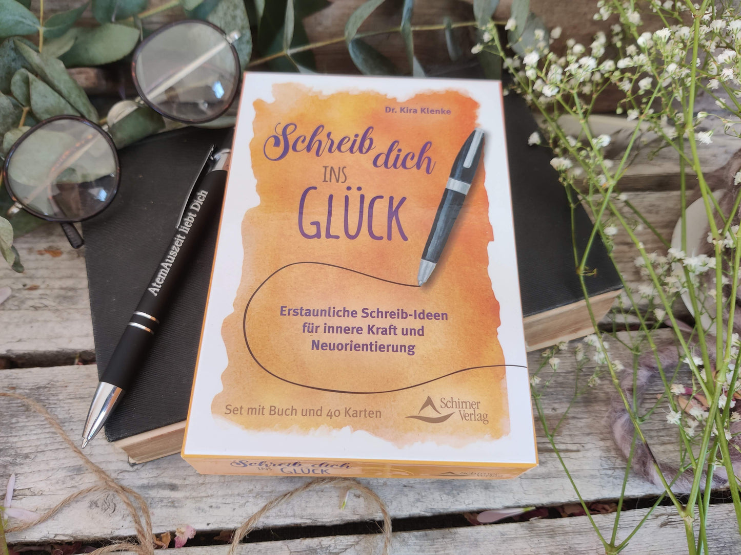 Schreib dich ins Glück - Erstaunliche Schreib-Ideen für innere Kraft und Neuorientierung