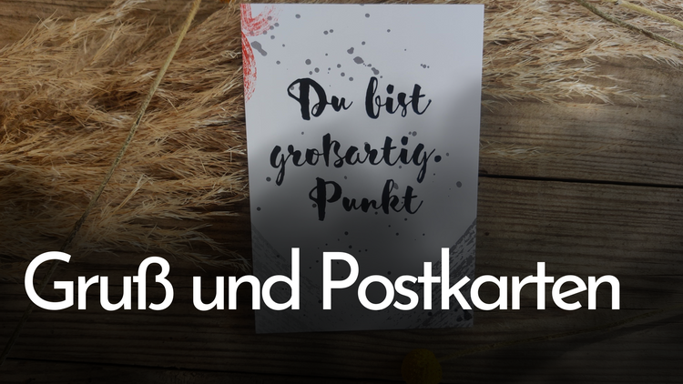 Gruß und Postkarten