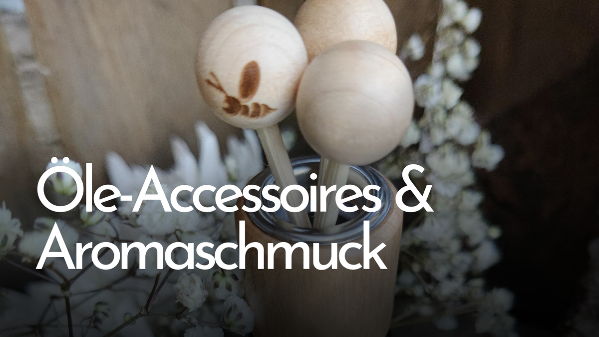 Öle-Accessoires & Aromaschmuck