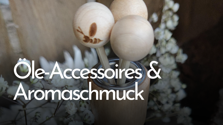 Öle-Accessoires & Aromaschmuck