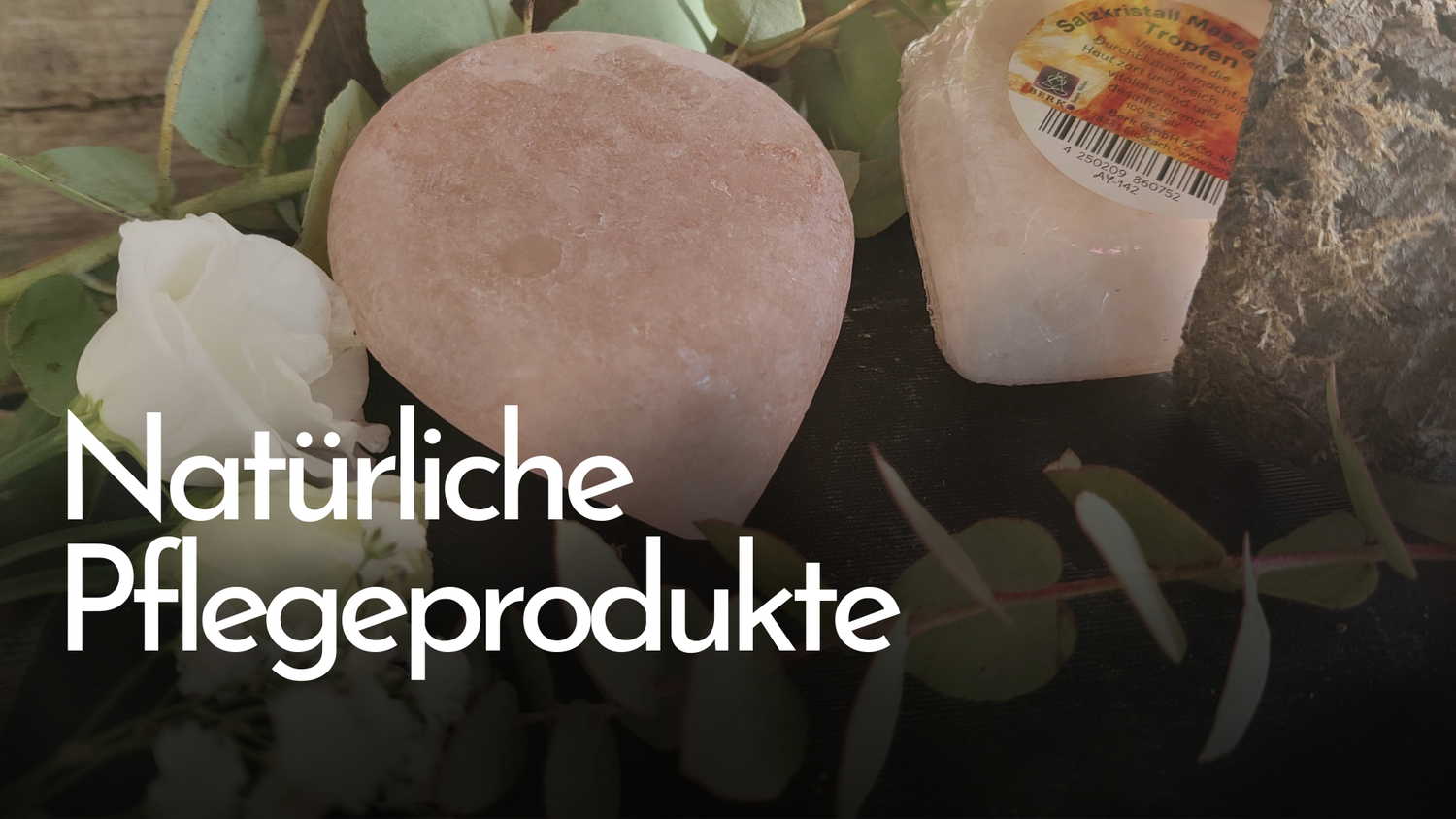 natürliche Pflegeprodukte