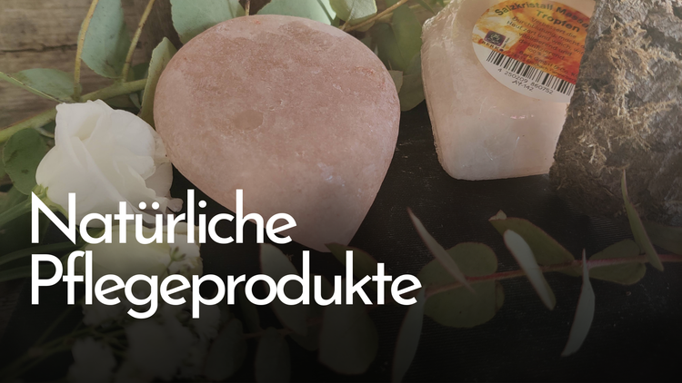 natürliche Pflegeprodukte