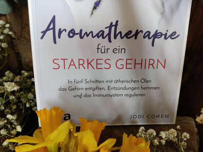 Aromatherapie für ein starkes Gehirn – Jodi Cohen