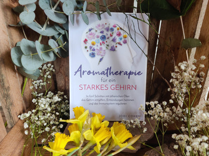 Aromatherapie für ein starkes Gehirn – Jodi Cohen