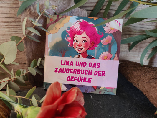 ANiPE: Lina und das Zauberbuch der Gefühle – eine magische Reise für kleine Herzen