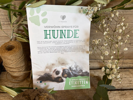 MyMakes:  Verwöhnsprays für Hunde – mit ätherischen Ölen selber machen - mit Etiketten