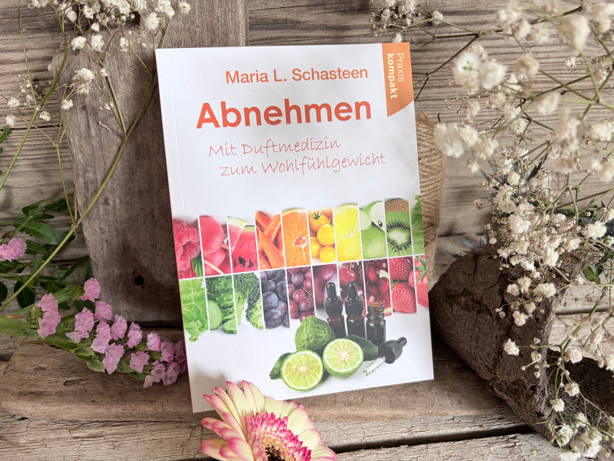 Duftmedizin Buch - Abnehmen – Mit Duftmedizin zum Wohlfühlgewicht