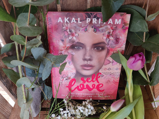 Self-Love – Eine Entdeckungsreise von Akal Pritam