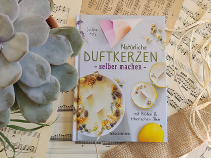 Sale: Buch: Natürliche Duftkerzen selber machen - mit Blüten & ätherischen Ölen